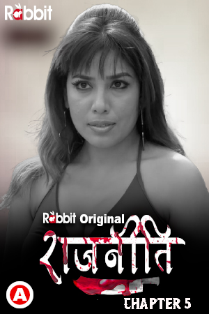 Rajneeti (2023) RabbitMovies S01E09T10 